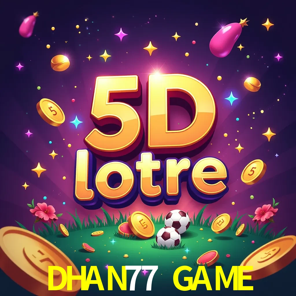 DHAN77 GAME — 5D Lottery lottery | Play on Android APK & iPhone for real money