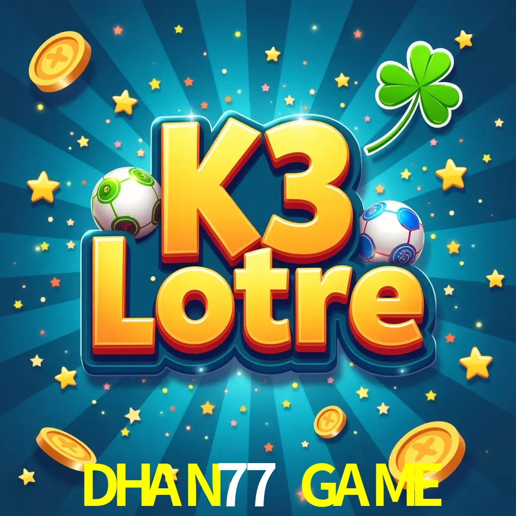 DHAN77 GAME — K3 Lottery 3-dice lottery | Play on Android APK & iPhone for real money